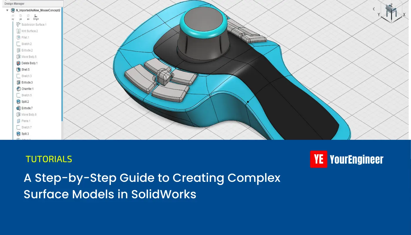 A Step-by-Step Guide to Creating Complex Surface Models in SolidWorks